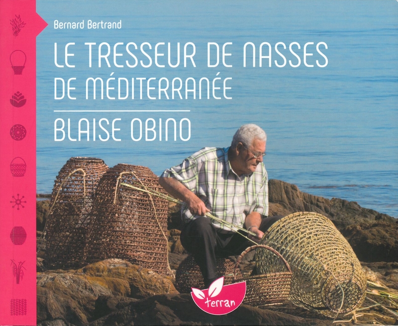 Le tresseur de nasses de méditerranée