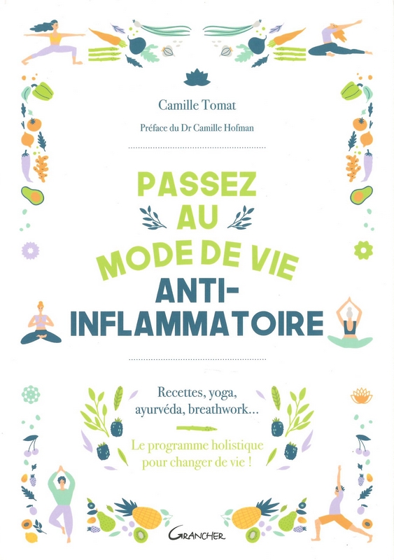 Passez au mode de vie anti-inflammatoire