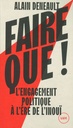 Faire que! L'engagement politique à l'ère de l'inouï