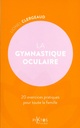 La gymnastique oculaire