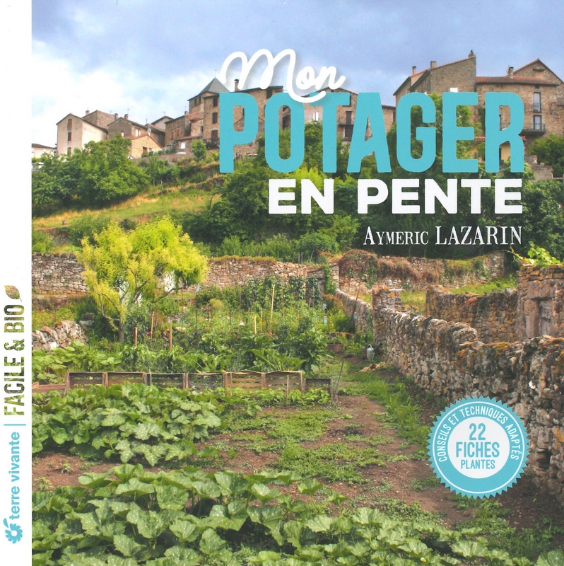 Mon potager en pente