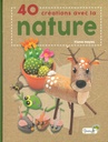 40 créations avec la nature
