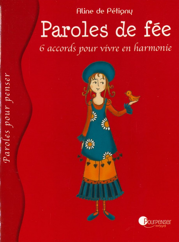 Paroles de fée - 6 accords pour vivre en harmonie