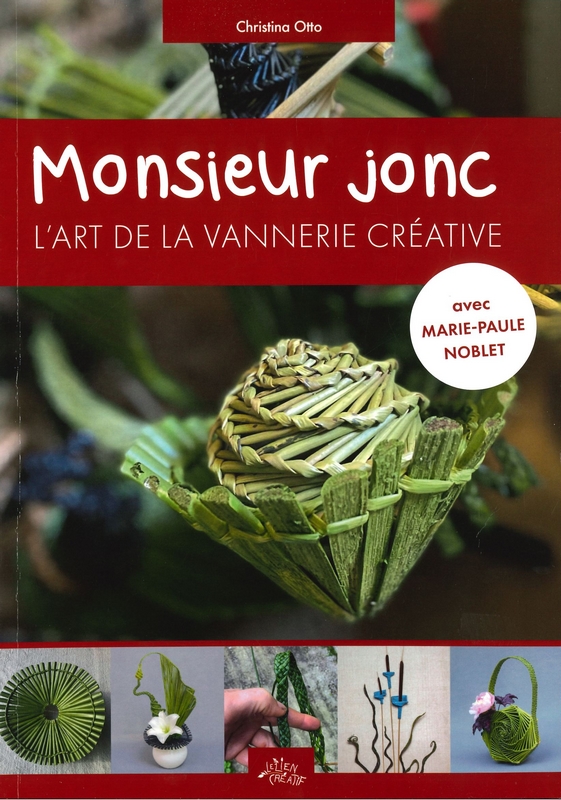 Monsieur Jonc - L'art de la vannerie
