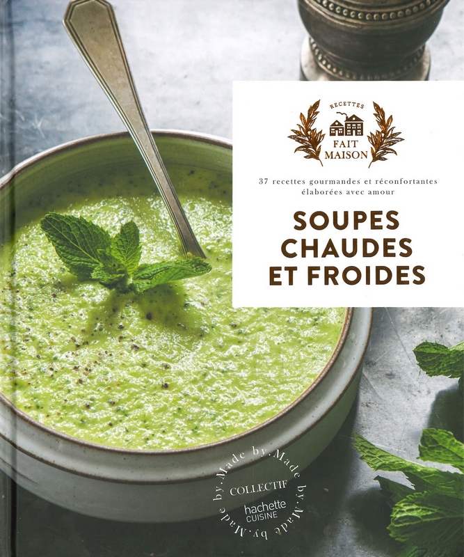 Soupes chaudes et froides