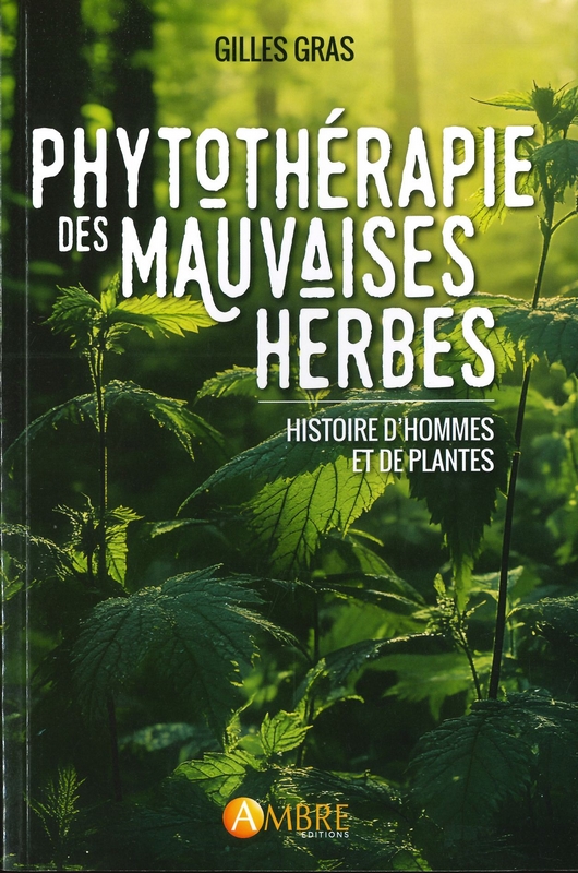Phytothérapie des mauvaises herbes