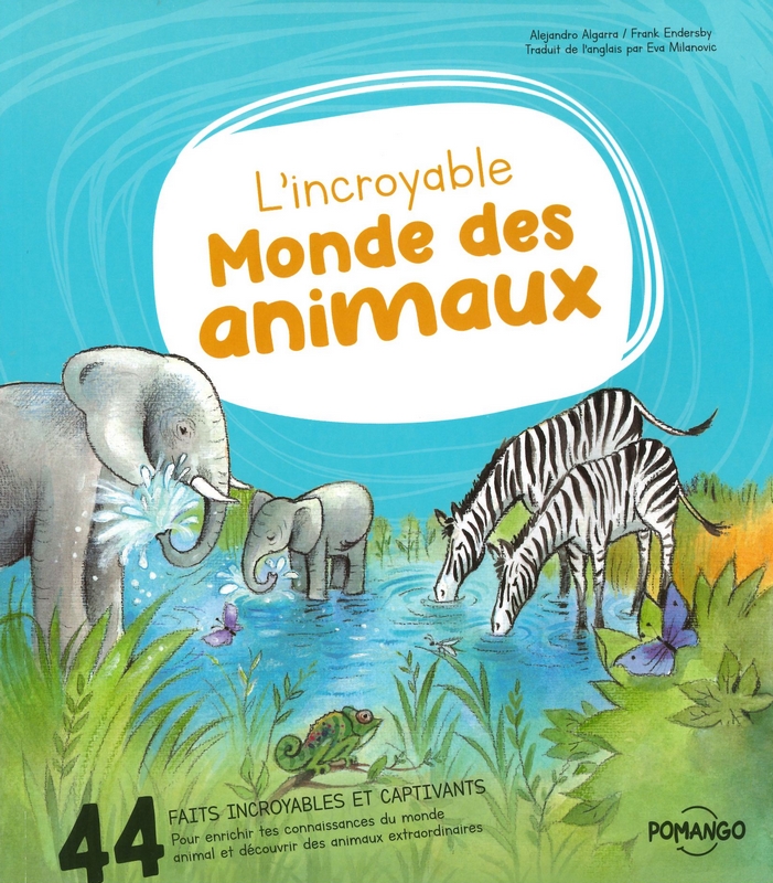 L'incroyable monde des animaux