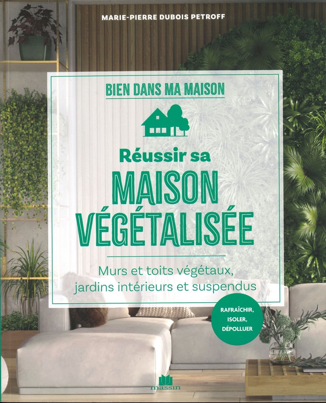 Réussir sa maison végétalisée