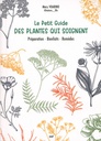 Le petit guide des plantes qui soignent