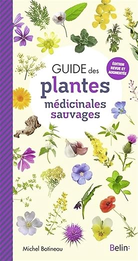 Guide des plantes médicinales sauvages