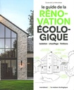 Le guide de la rénovation écologique
