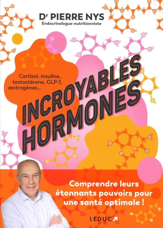 Incroyables hormones
