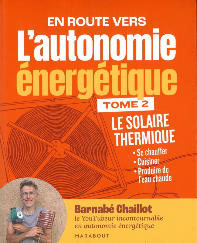 L'autonomie énergétique - T2 Le solaire thermique