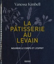 La pâtisserie au levain