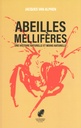 Abeilles mellifères une histoire naturelle et une moins naturelle
