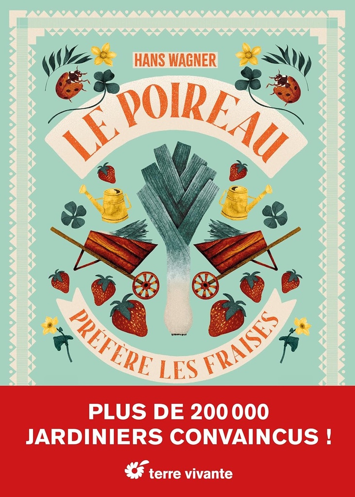 Le poireau préfère les fraises (Nelle éd.)