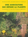 Une agriculture qui répare la planète