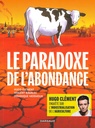 Paradoxe de l'abondance - BD