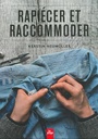Rapiécer et raccommoder