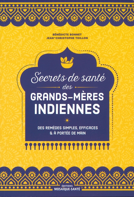 Secrets de santé des grands-mères indiennes