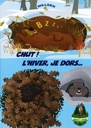 Chut! L'hiver, je dors...