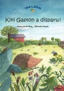 Kiki Gaston a disparu!