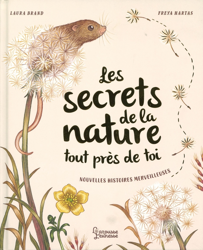 Les secrets de la nature tout près de toi