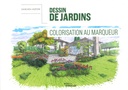 Dessin de jardins colorisation au marqueur