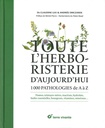 Toute l'herboristerie d'aujourd'hui