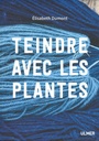 Teindre avec les plantes