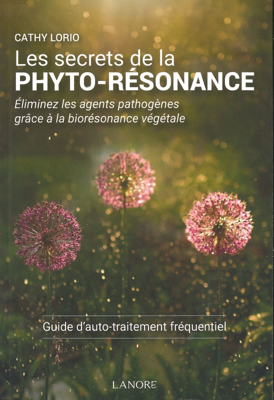 Les secrets de la phyto-résonnance
