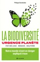 La biodiversité urgence planète