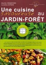 Une cuisine savoureuse au jardin-forêt
