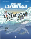Direction l'Antarctique - BD