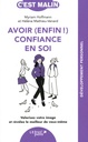 Avoir (enfin!) confiance en soi, c'est malin