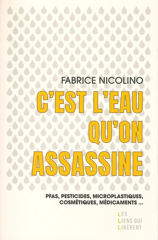 C'est l'eau qu'on assassine