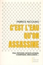 C'est l'eau qu'on assassine
