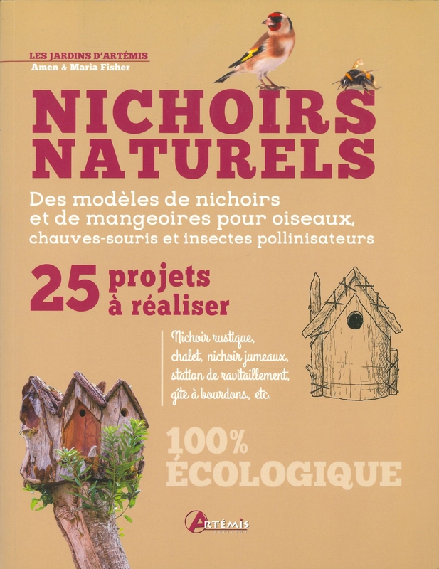 Nichoirs naturels - 25 projets