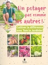 Un potager pas comme les autres!