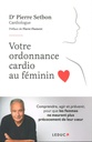Votre ordonnance cardio au féminin