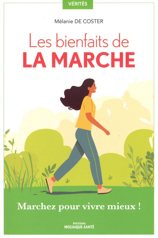 Les bienfaits de la marche