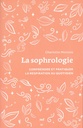 La sophrologie