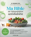 Ma bible de l'alimentation antidiabète