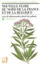 Nouvelle flore du nord de la France et de la Belgique