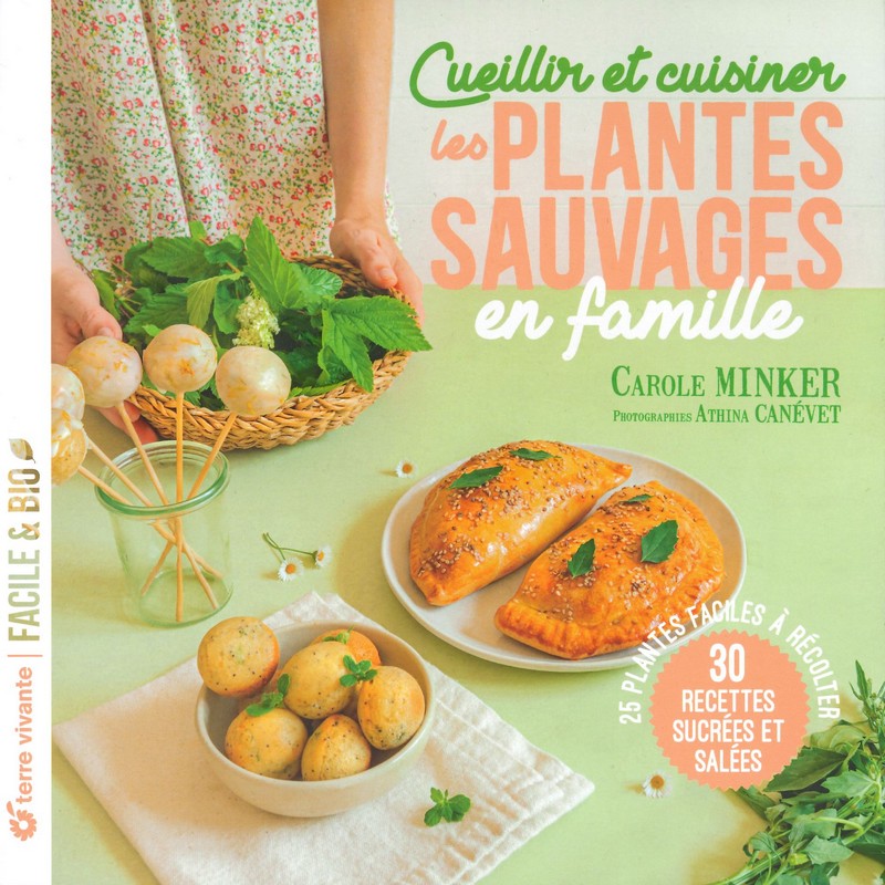 Cueillir et cuisiner les plantes sauvages en famille