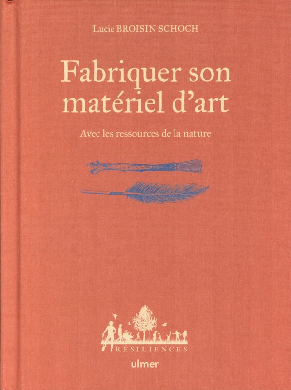 Fabriquer son matériel d'art