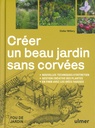 Créer un beau jardin sans corvées