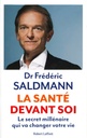 La santé devant soi
