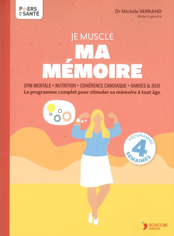 Je muscle ma mémoire