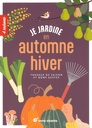 Je jardine en automne et en hiver